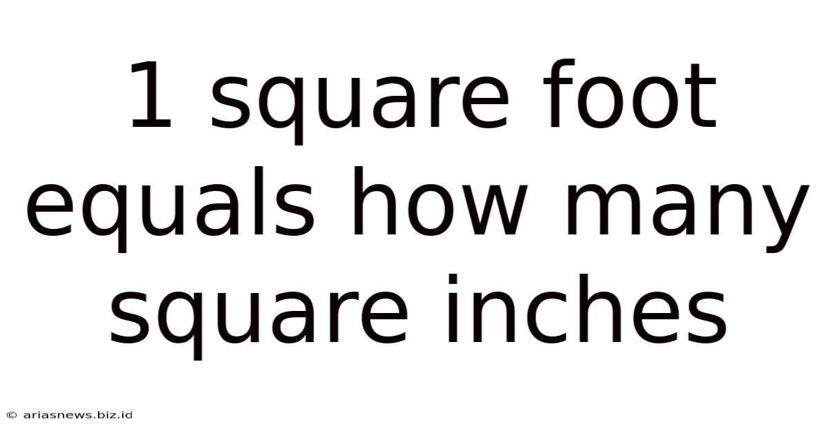 1 Square Foot Equals How Many Square Inches