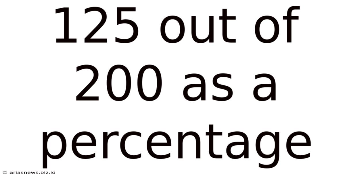 125 Out Of 200 As A Percentage