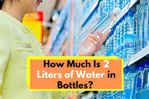 2 Liters Of Water Is How Many Bottles