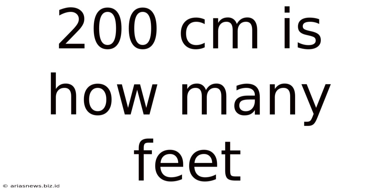 200 Cm Is How Many Feet
