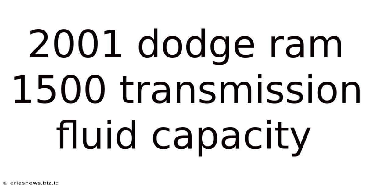 2001 Dodge Ram 1500 Transmission Fluid Capacity