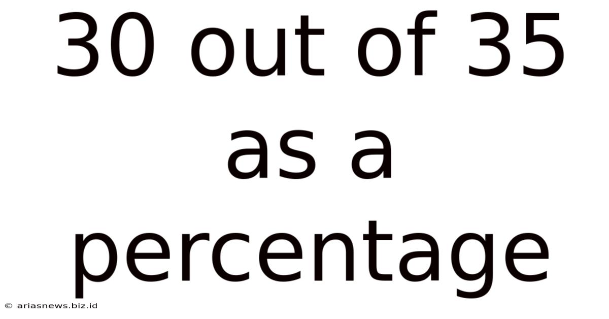 30 Out Of 35 As A Percentage