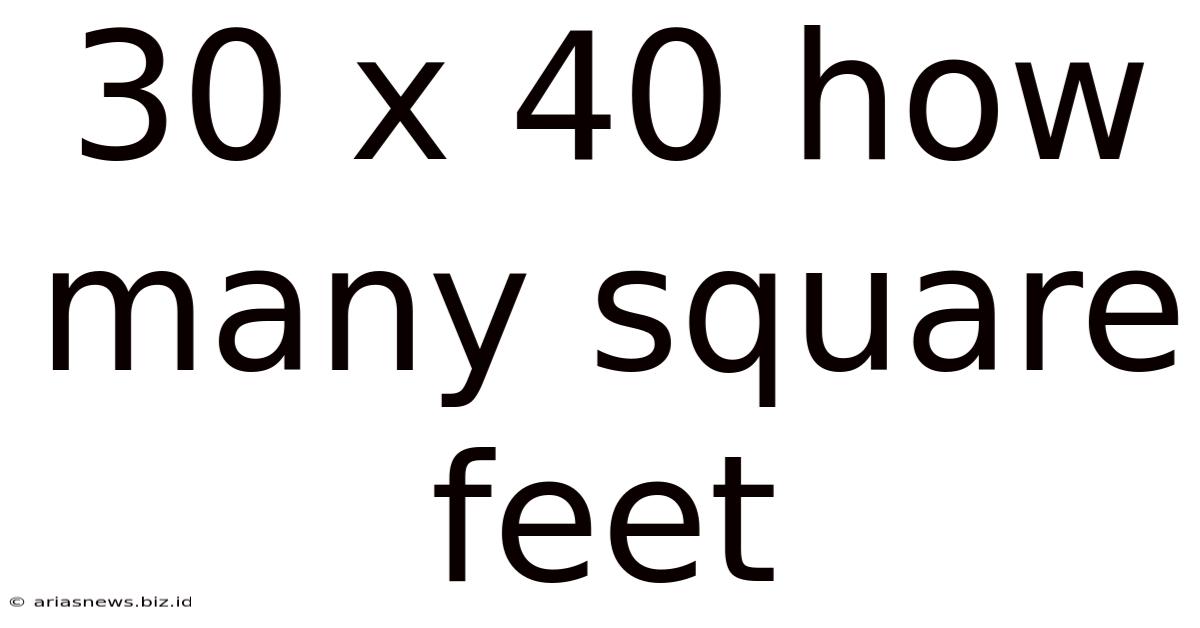 30 X 40 How Many Square Feet