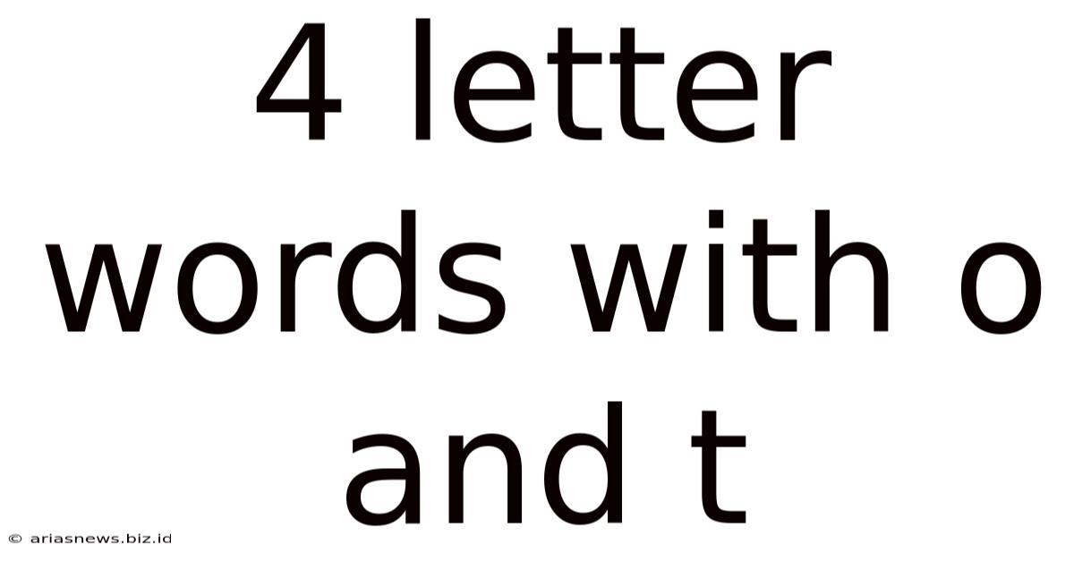 4 Letter Words With O And T