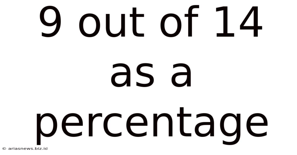 9 Out Of 14 As A Percentage