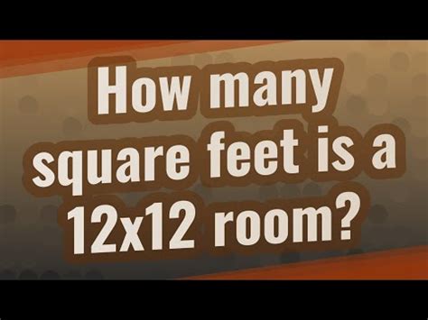 A 12x12 Room Is How Many Square Feet