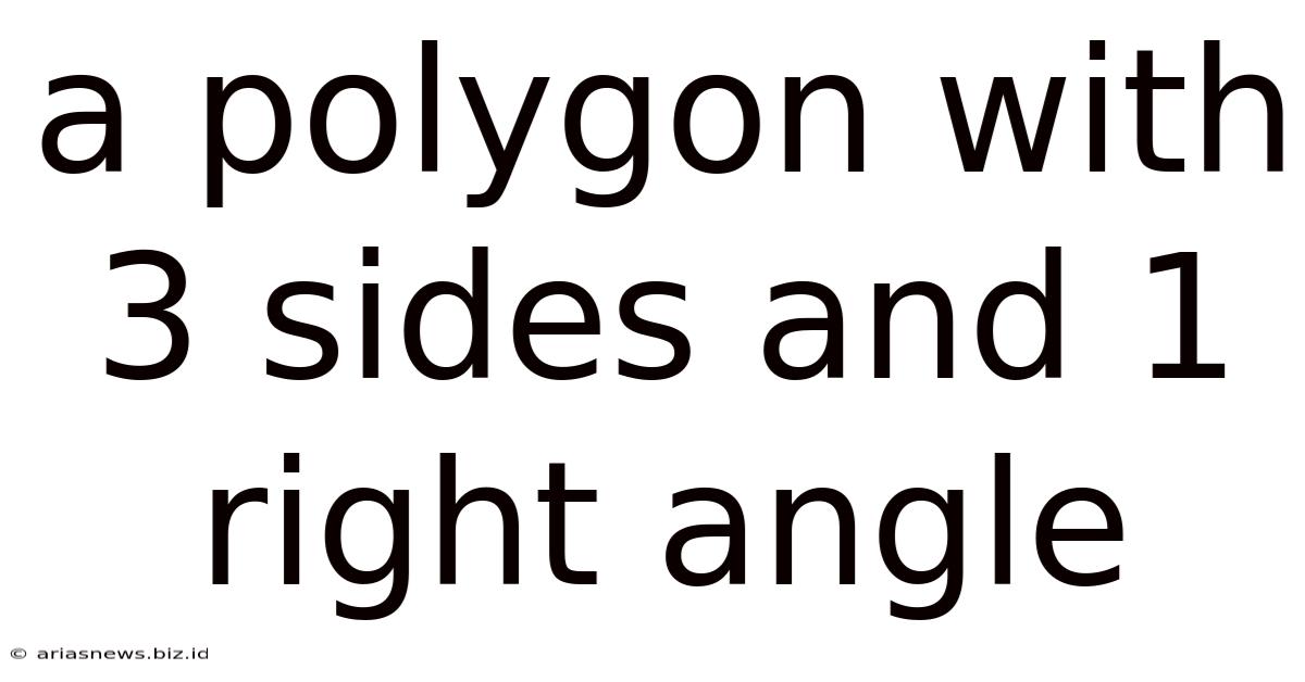 A Polygon With 3 Sides And 1 Right Angle