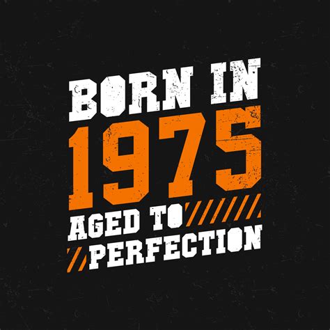 Born In 1975 How Old Am I