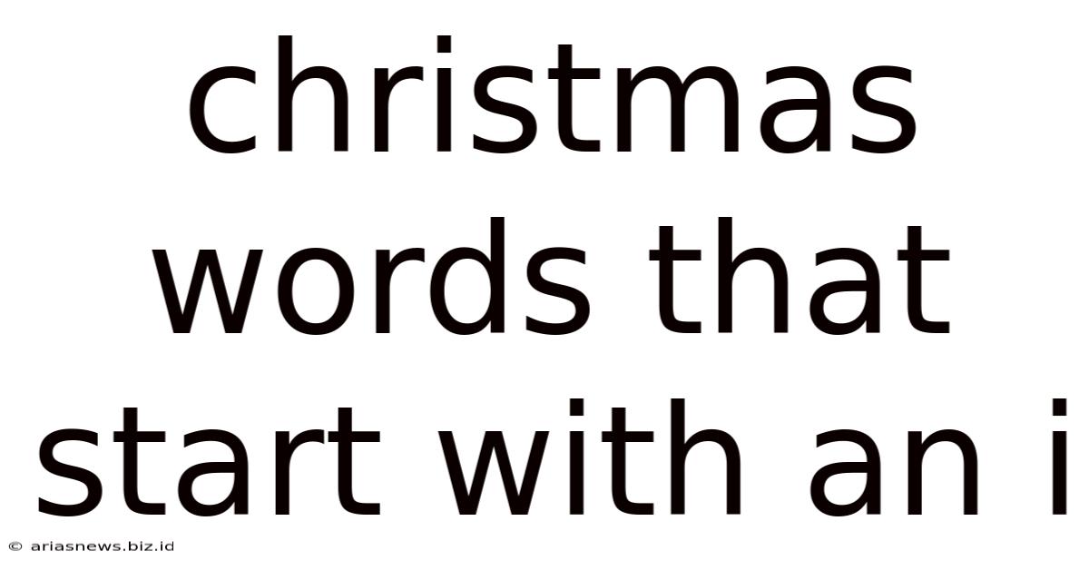 Christmas Words That Start With An I