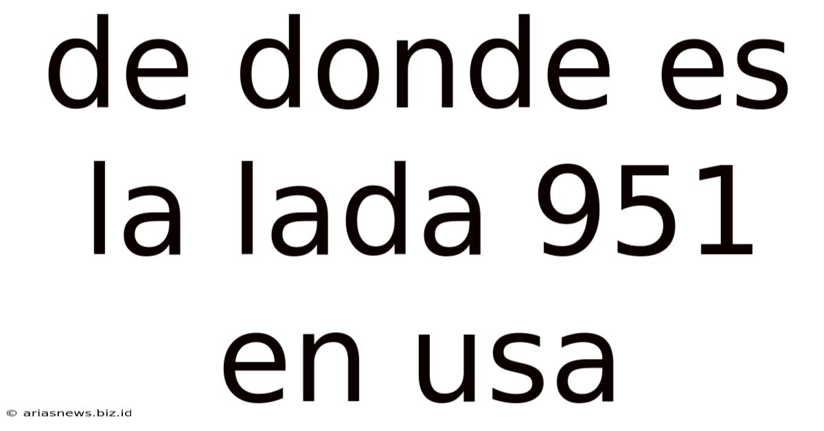 De Donde Es La Lada 951 En Usa