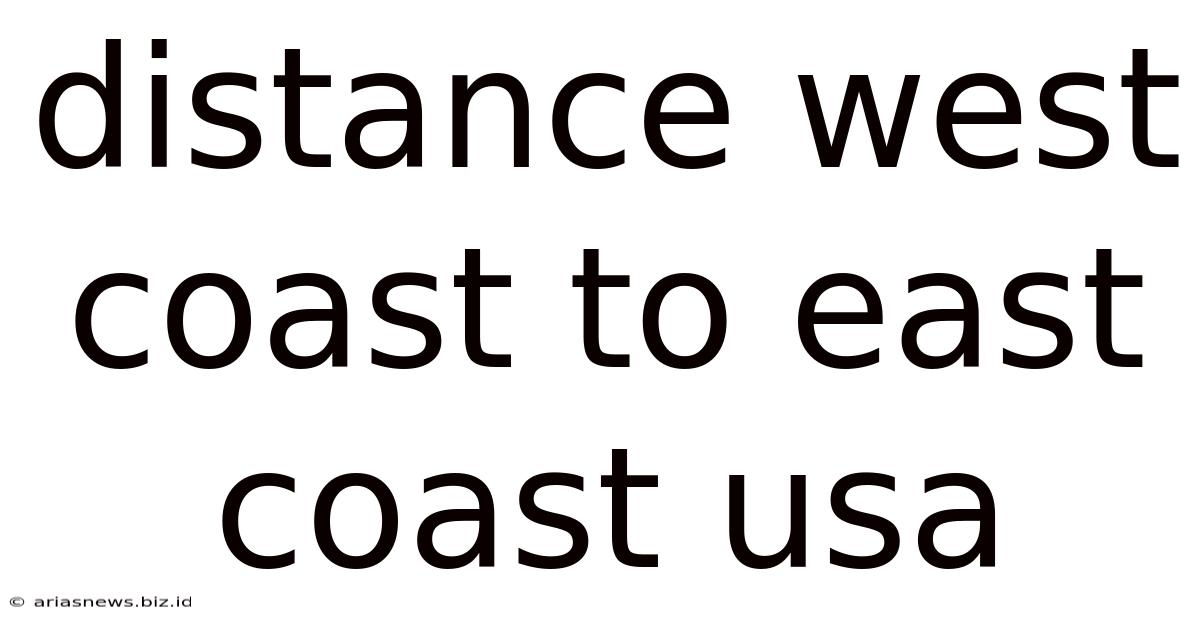 Distance West Coast To East Coast Usa