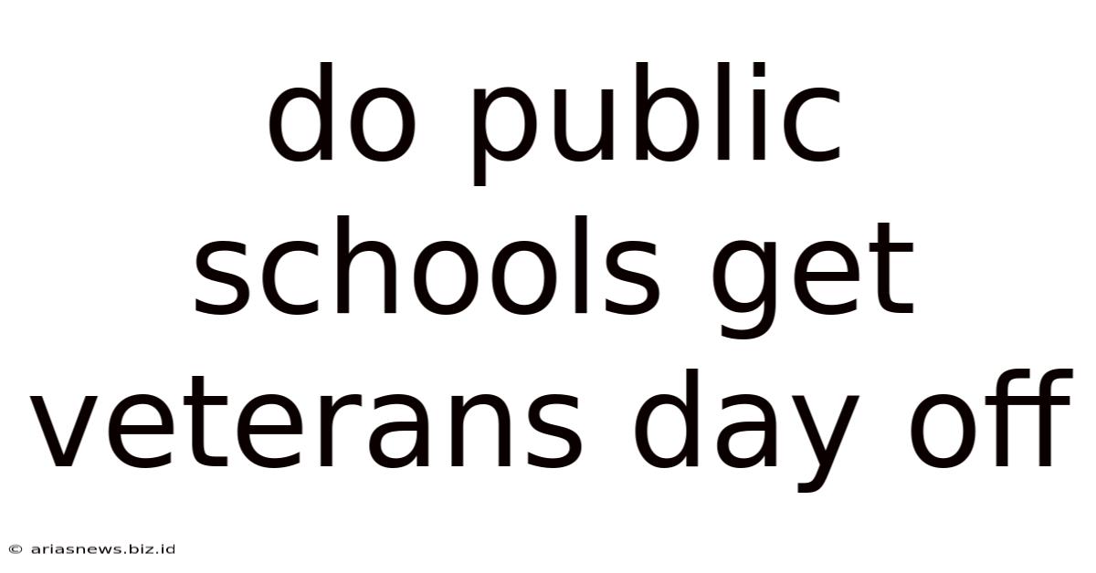 Do Public Schools Get Veterans Day Off