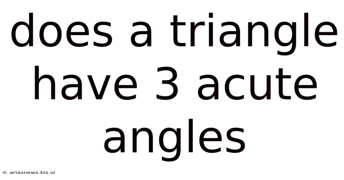 Does A Triangle Have 3 Acute Angles