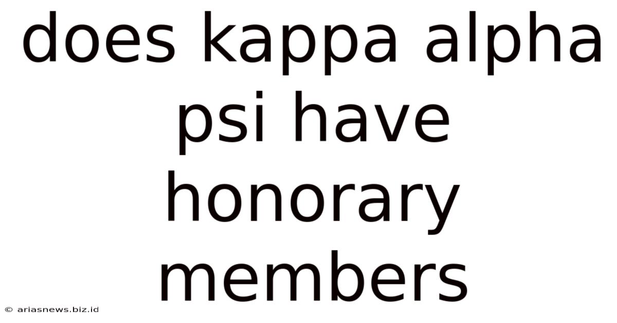 Does Kappa Alpha Psi Have Honorary Members