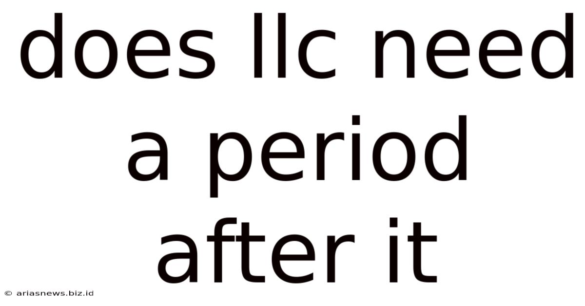 Does Llc Need A Period After It
