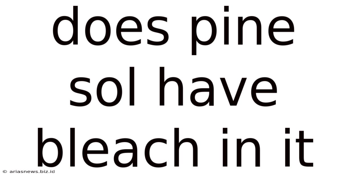 Does Pine Sol Have Bleach In It