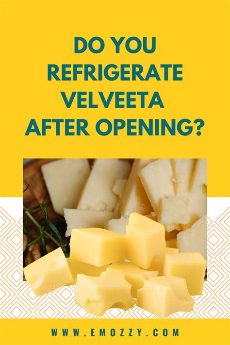 Does Velveeta Cheese Need To Be Refrigerated