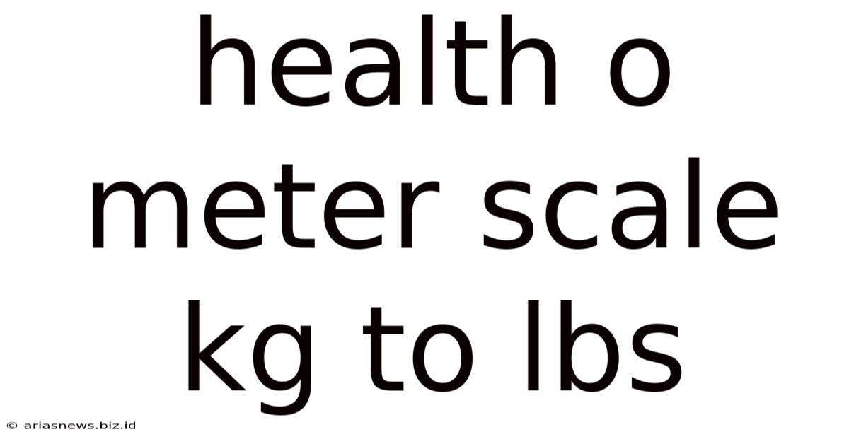 Health O Meter Scale Kg To Lbs