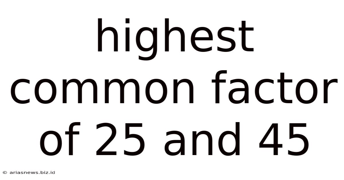 Highest Common Factor Of 25 And 45