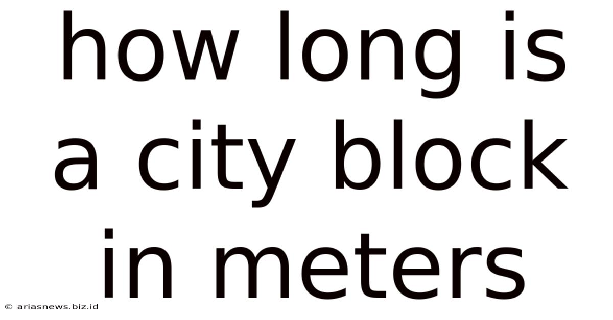 How Long Is A City Block In Meters