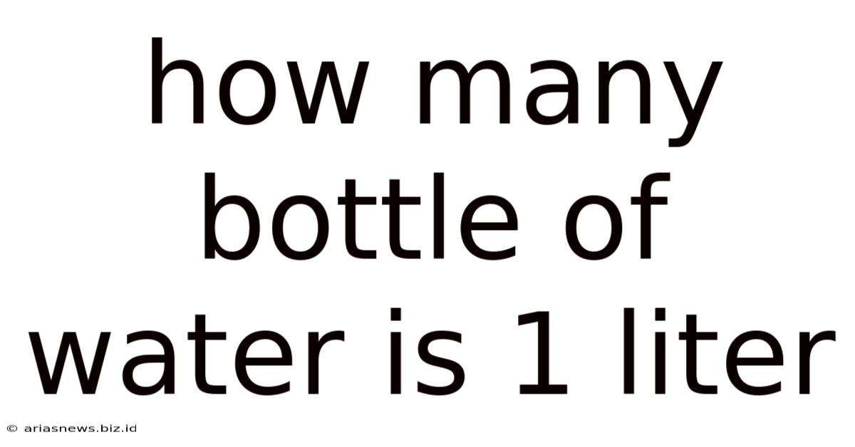 How Many Bottle Of Water Is 1 Liter
