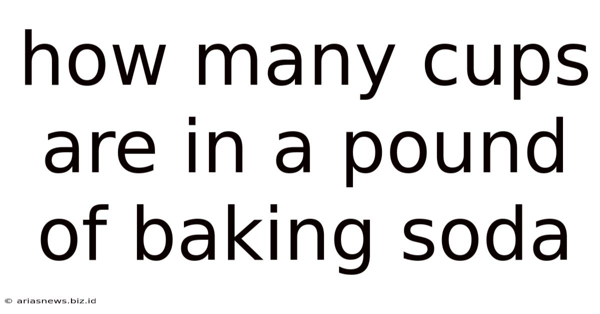 How Many Cups Are In A Pound Of Baking Soda