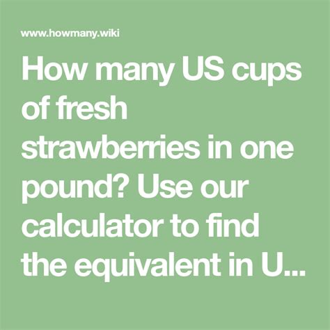 How Many Cups Are In A Pound Of Strawberries