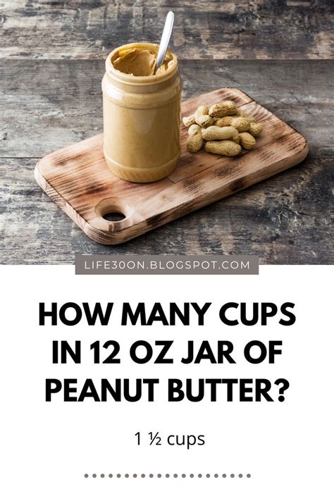 How Many Cups In 12 Oz Of Peanut Butter