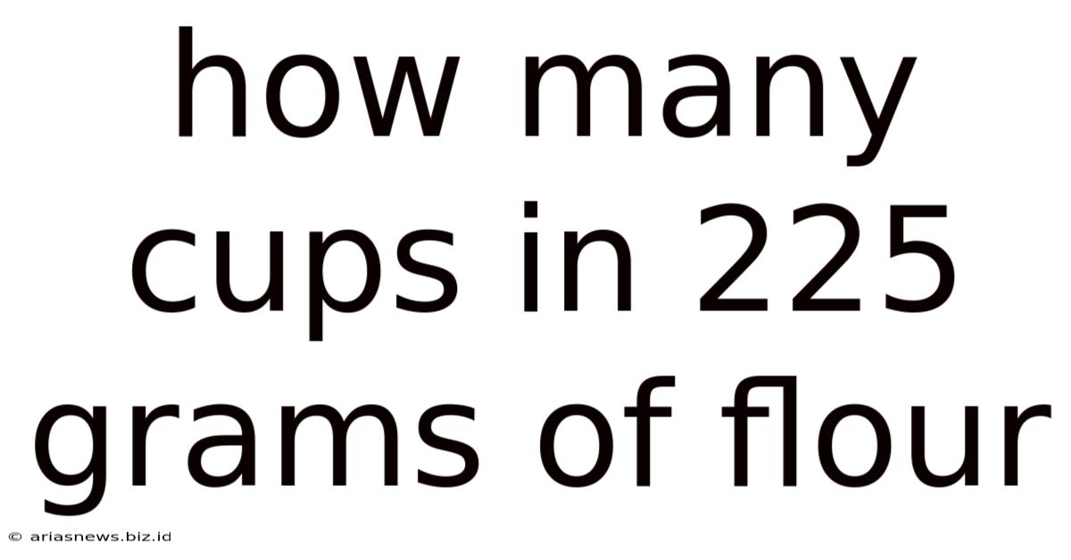 How Many Cups In 225 Grams Of Flour
