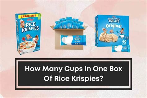 How Many Cups In A Rice Krispies Cereal Box