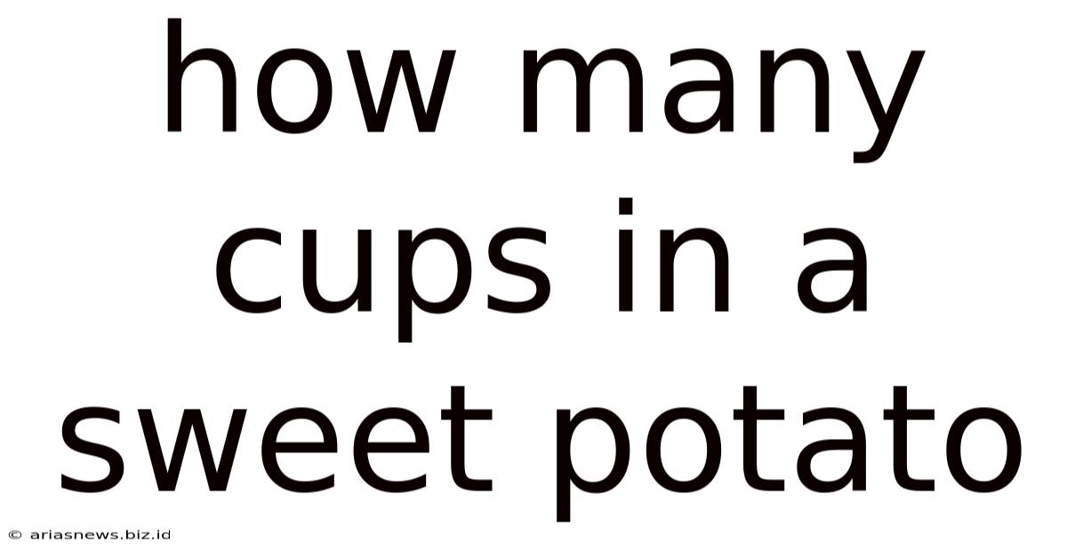 How Many Cups In A Sweet Potato