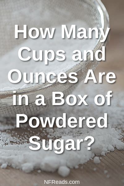 How Many Cups Is 16 Oz Of Confectioners Sugar