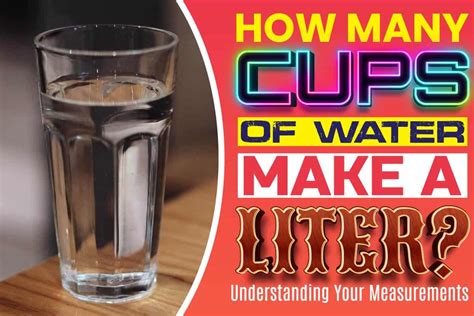 How Many Cups Of Water In A Liter