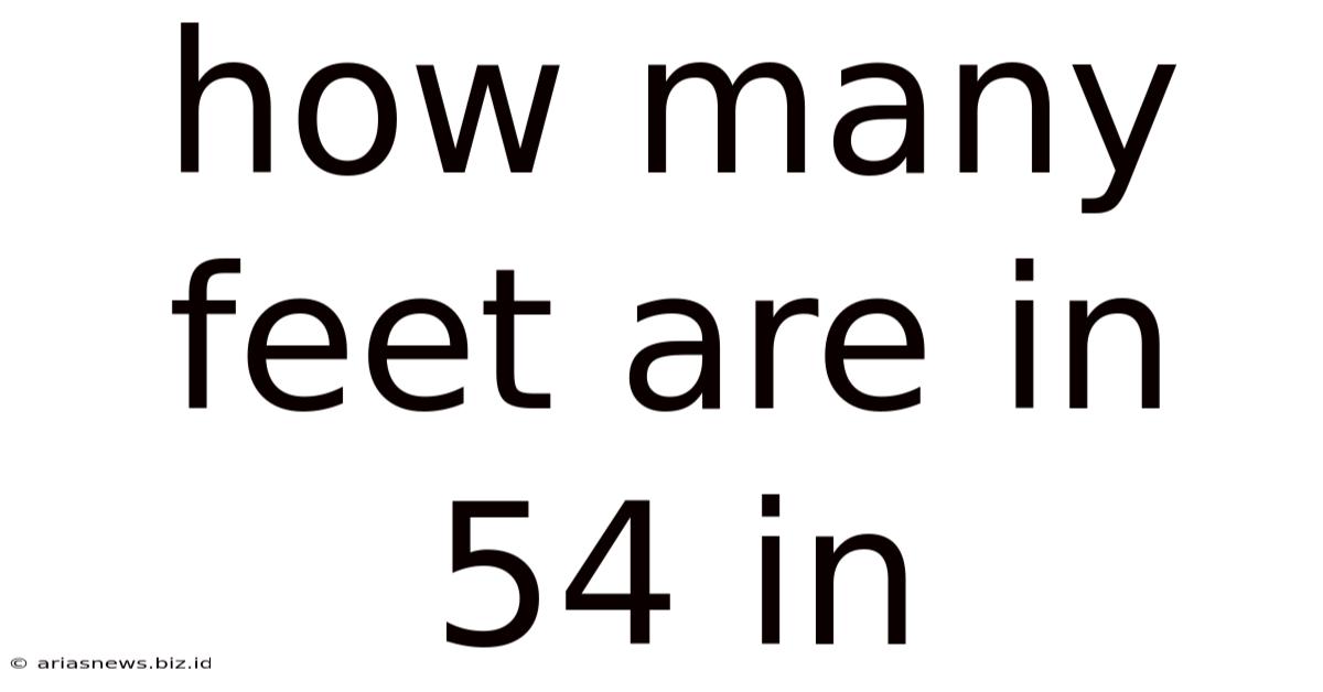 How Many Feet Are In 54 In