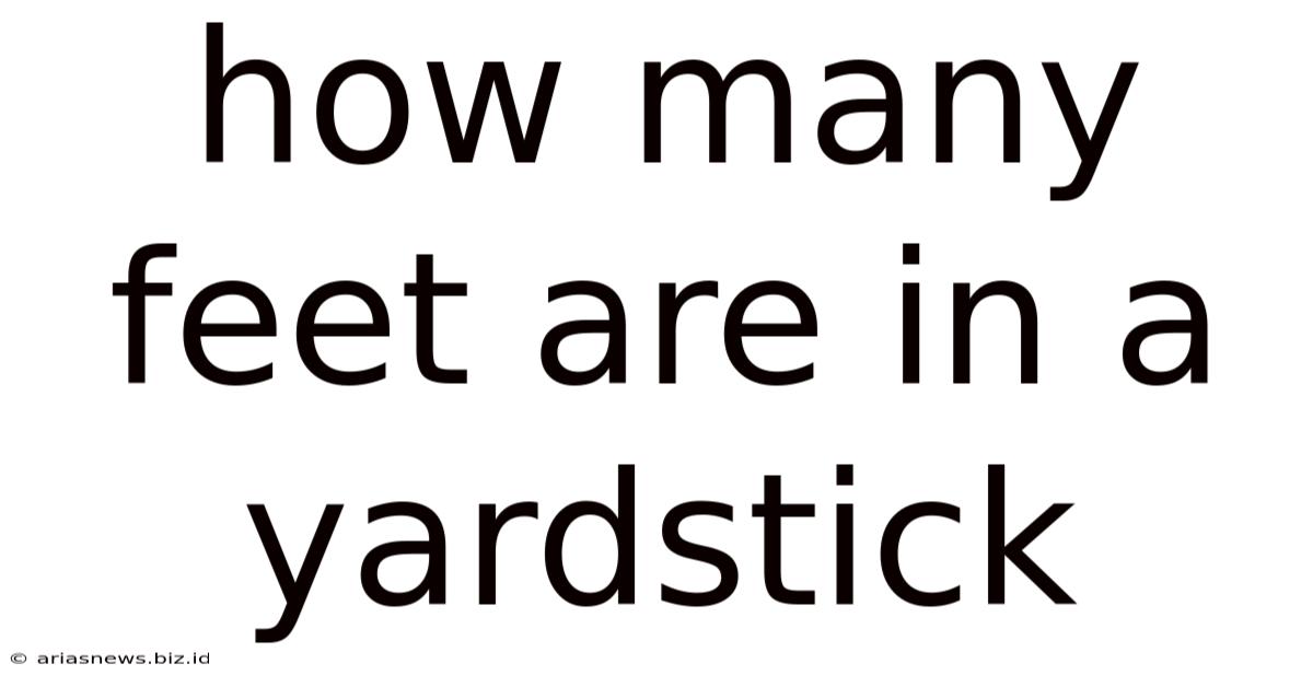 How Many Feet Are In A Yardstick