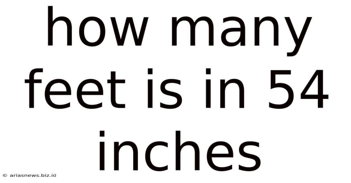 How Many Feet Is In 54 Inches