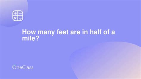 How Many Feet Is In A Mile And A Half