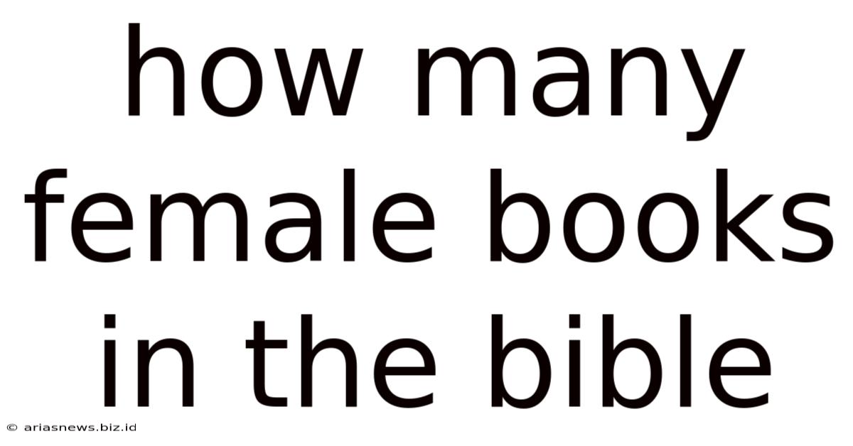 How Many Female Books In The Bible