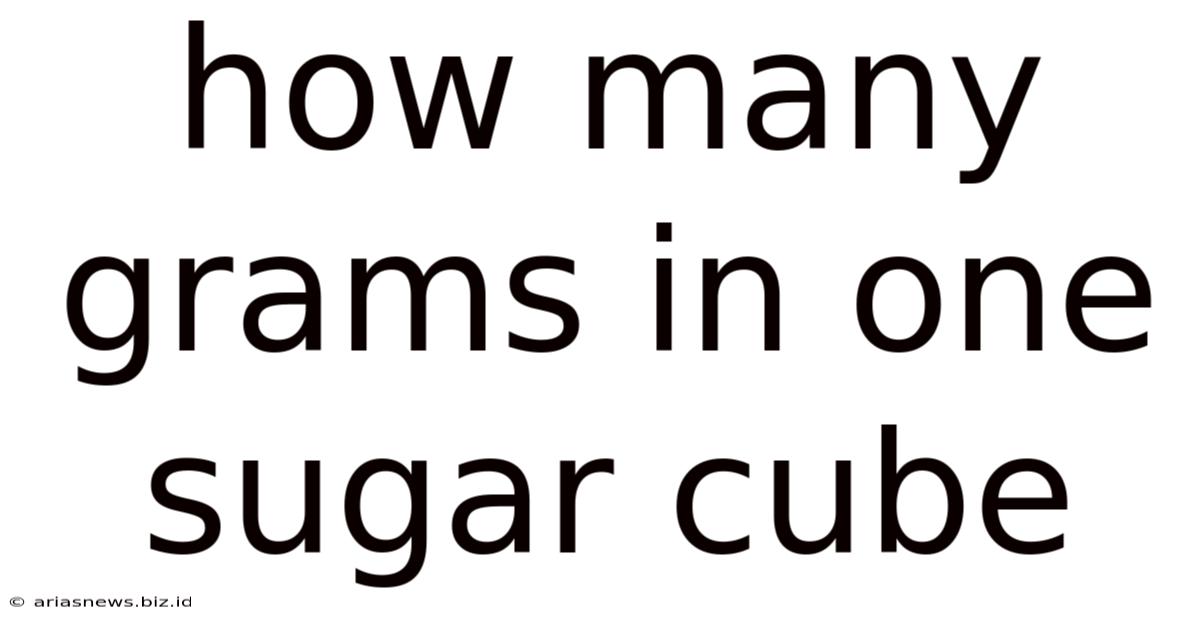 How Many Grams In One Sugar Cube