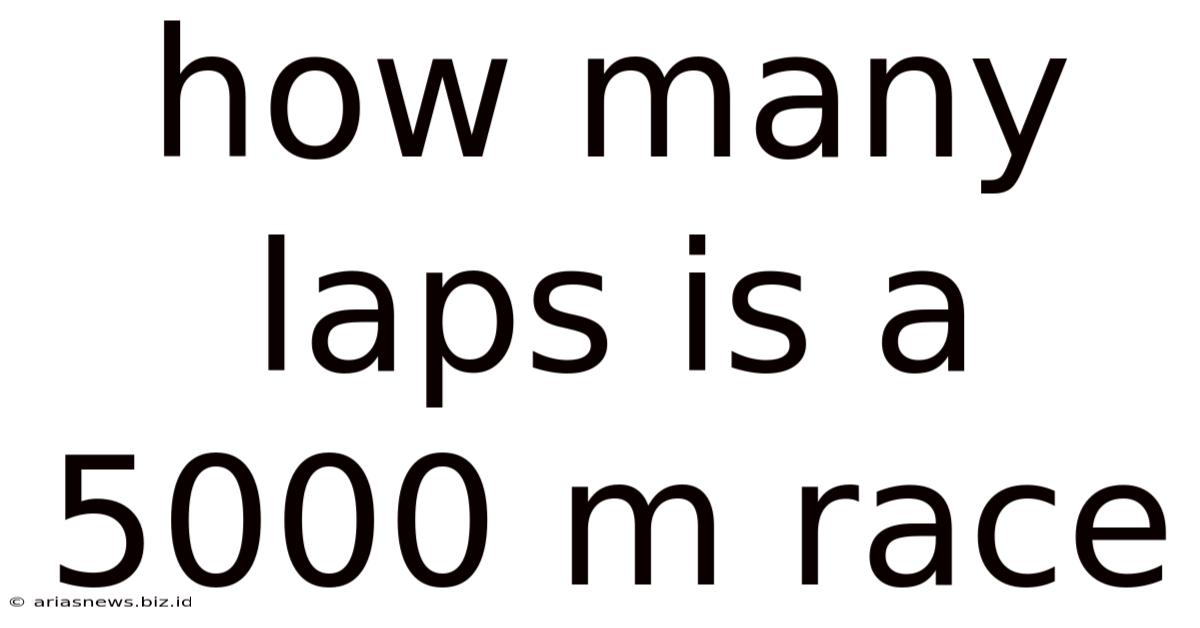 How Many Laps Is A 5000 M Race