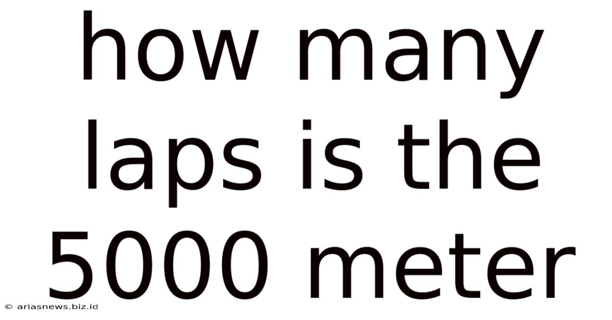 How Many Laps Is The 5000 Meter