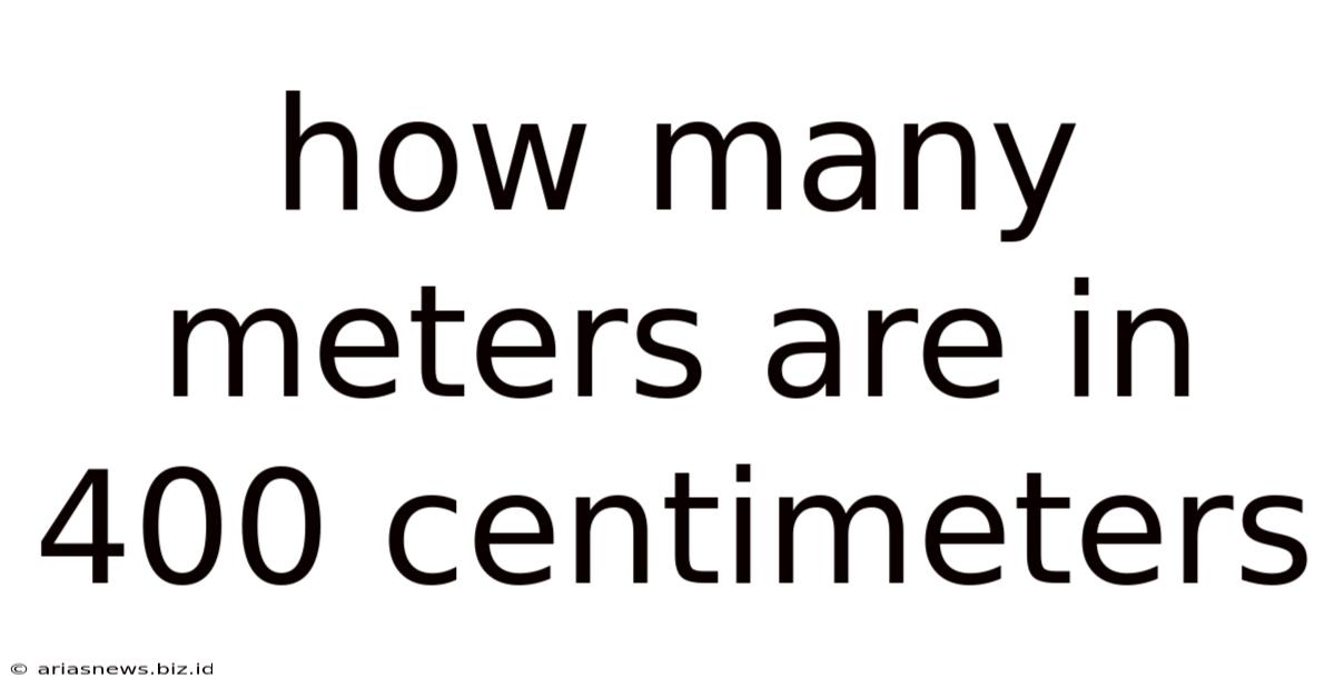 How Many Meters Are In 400 Centimeters