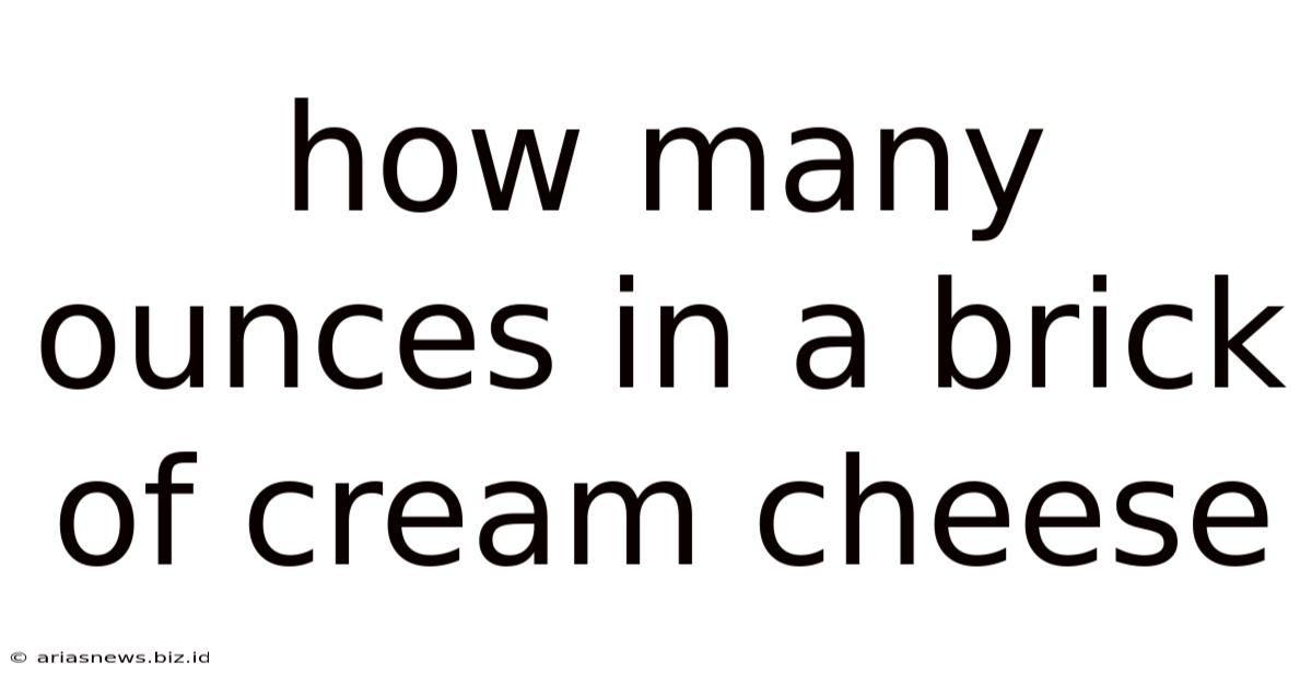 How Many Ounces In A Brick Of Cream Cheese