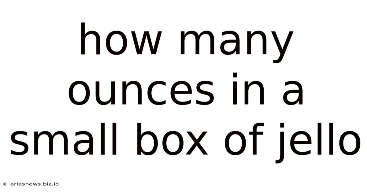 How Many Ounces In A Small Box Of Jello