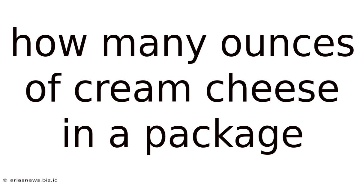 How Many Ounces Of Cream Cheese In A Package