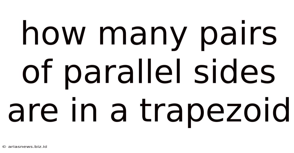 How Many Pairs Of Parallel Sides Are In A Trapezoid