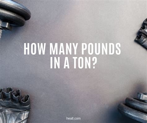 How Many Pounds Are In Two Tons