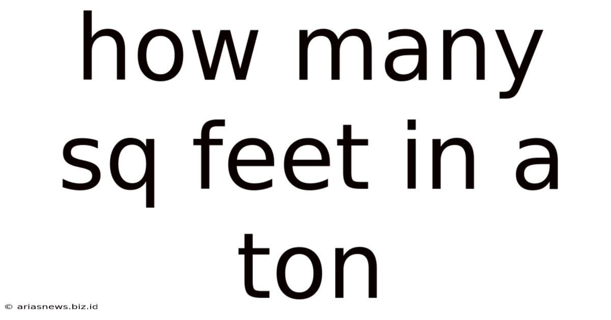 How Many Sq Feet In A Ton