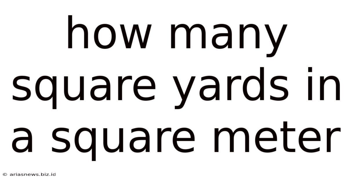 How Many Square Yards In A Square Meter