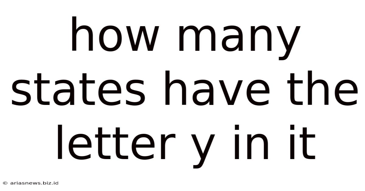 How Many States Have The Letter Y In It